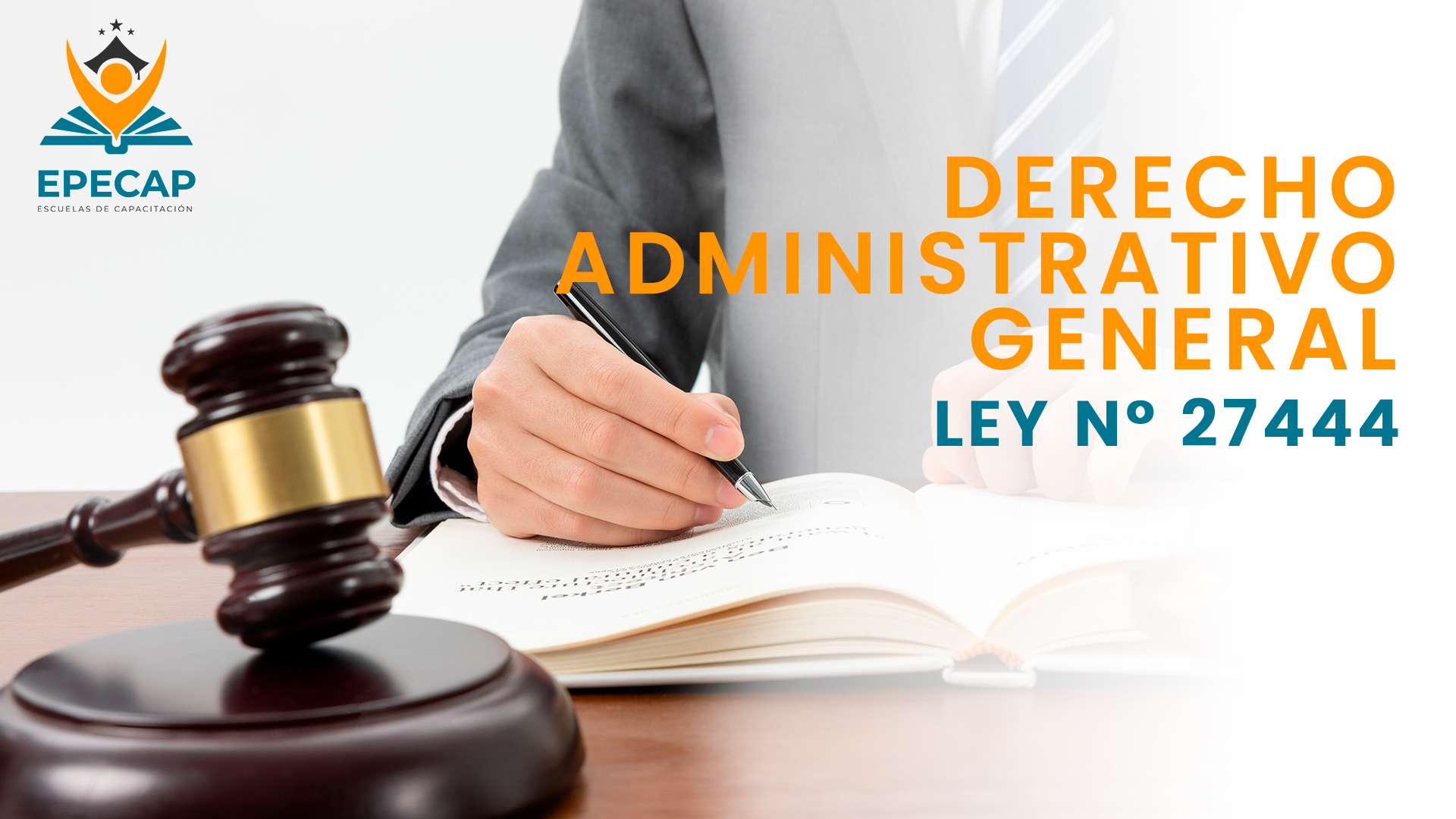 PROCEDIMIENTO ADMINISTRATIVO GENERAL LEY N° 27444